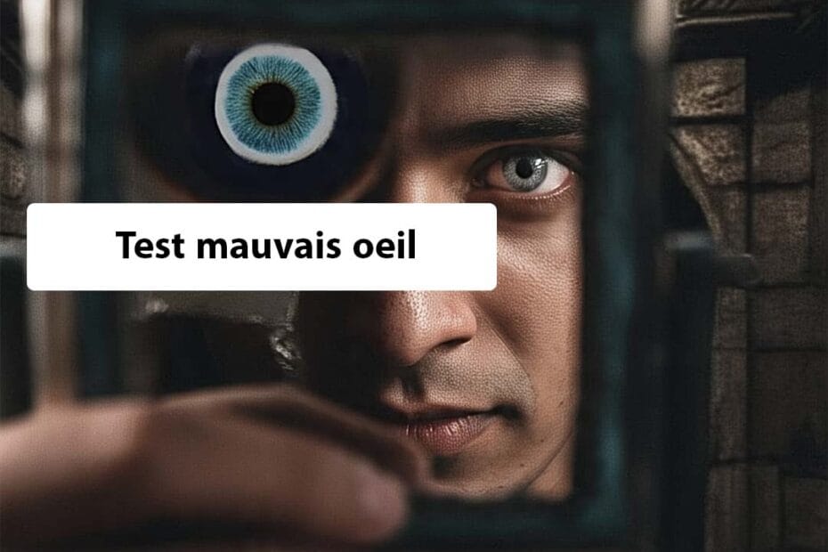 Test mauvais oeil