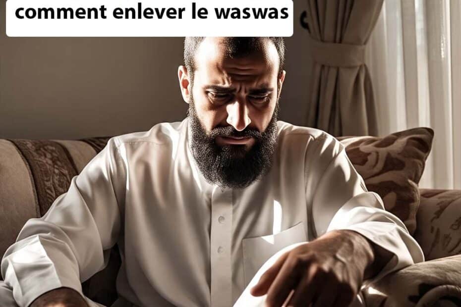 comment enlever le waswas